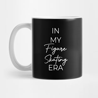 In My Figure Skating Era Mug